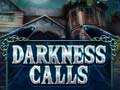 Παιχνίδι Darkness Calls