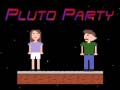 Παιχνίδι Pluto Party