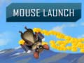 Παιχνίδι Mouse Launch