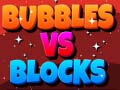Παιχνίδι Bubbles Vs Blocks