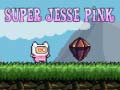 Παιχνίδι Super Jesse Pink