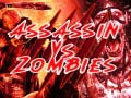 Παιχνίδι  Assassin vs Zombies