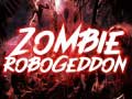 Παιχνίδι Zombie Robogeddon