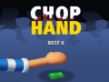 Παιχνίδι Chop Hand