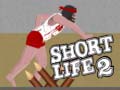 Παιχνίδι Short Life 2