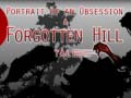 Παιχνίδι Portrait of an Obsession – A Forgotten Hill Tale