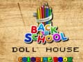 Παιχνίδι Back To School Coloring Book DOLL HOUS