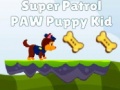 Παιχνίδι Super Patrol Paw Puppy Kid
