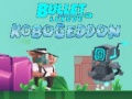 Παιχνίδι Bullet League Robogeddon