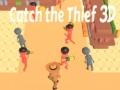 Παιχνίδι Catch The Thief 3D