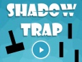 Παιχνίδι Shadow Trap