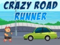 Παιχνίδι Crazy Road Runner