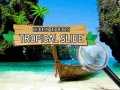 Παιχνίδι Hidden Objects: Tropical Slide