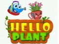 Παιχνίδι Hello Plant 