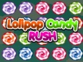 Παιχνίδι Lolipop Candy Rush