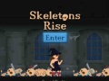 Παιχνίδι Skeletons Rise