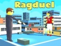 Παιχνίδι Ragduel