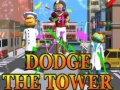 Παιχνίδι Dodge The Tower