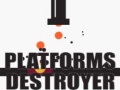 Παιχνίδι Platforms Destroyer 