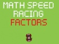 Παιχνίδι Math Speed Racing Factors