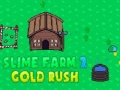 Παιχνίδι Slime Farm 2 Gold Rush