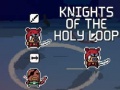 Παιχνίδι Knights of the Holy Loop