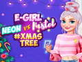 Παιχνίδι Neon vs E Girl #Xmas Tree Deco