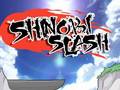 Παιχνίδι Shinobi Slash