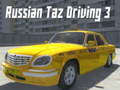 Παιχνίδι Russian Taz Driving 3