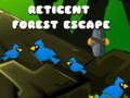 Παιχνίδι Reticent Forest Escape