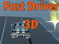 Παιχνίδι Fast Driver 3D