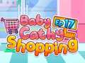 Παιχνίδι Baby Cathy Ep17: Shopping