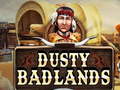 Παιχνίδι Dusty Badlands