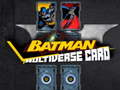 Παιχνίδι Batman Multiverse card