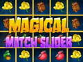 Παιχνίδι Magical Match Slider