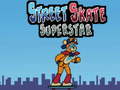 Παιχνίδι Street Skate Superstar