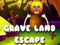 Παιχνίδι Grave Land Escape