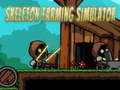 Παιχνίδι Skeleton Farming Simulator