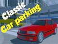 Παιχνίδι Classic Car Parking 