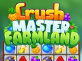 Παιχνίδι Crush Master Farmland