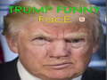 Παιχνίδι Trump Funny face 