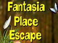 Παιχνίδι Fantasia Place Escape 