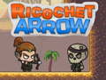 Παιχνίδι Ricochet Arrow