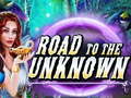 Παιχνίδι Road to the Unknown