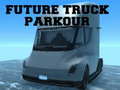 Παιχνίδι Future Truck Parkour