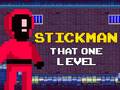 Παιχνίδι Stickman That One Level