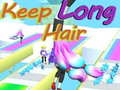 Παιχνίδι Keep Long Hair