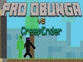 Παιχνίδι Pro Obunga vs CreepEnder