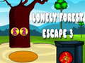Παιχνίδι Lonely Forest Escape 3