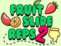 Παιχνίδι Fruit Slide Reps 2